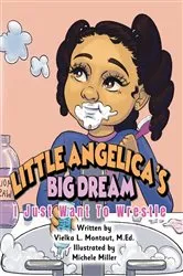 Book cover of Little Angelica's Big Dream by Vielka L Montout