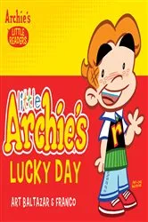 Book cover of Little Archie's Lucky Day by Archie Superstars