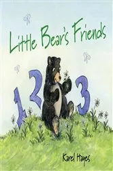 Book cover of Little Bear's Friends by Karel Hayes