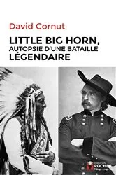 Book cover of Little Big Horn by David Cornut