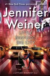 Book cover of Little Bigfoot, Big City by Jennifer Weiner