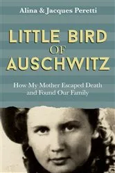 Book cover of Little Bird of Auschwitz by Jacques Peretti