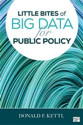 Book cover of Little Bites of Big Data for Public Policy by Donald F. Kettl