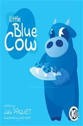 Book cover of Little Blue Cow by J.N. PAQUET