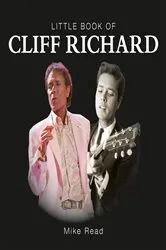 Book cover of Little Book of Cliff Richard by Mike Read