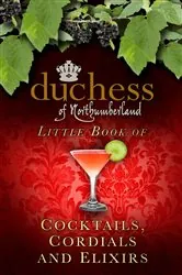 Book cover of Little Book of Cocktails, Cordials and Elixirs by N/A