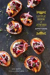 Book cover of Little Book of Jewish Appetizers by Leah Koenig