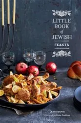 Book cover of Little Book of Jewish Feasts by Leah Koenig