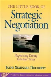 Book cover of Little Book of Strategic Negotiation by Jayne Seminare Docherty