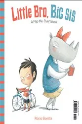 Book cover of Little Bro, Big Sis by Rocio Bonilla