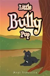 Book cover of Little Bully Pup by Mary Lancaster