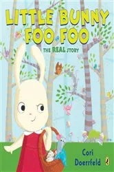 Book cover of Little Bunny Foo Foo by Cori Doerrfeld