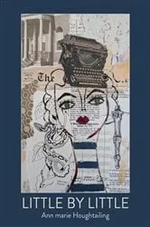 Book cover of Little by Little by Ann marie Houghtailing