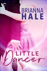 Book cover of Little Dancer by Brianna Hale