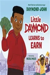 Book cover of Little Daymond Learns to Earn by Daymond John