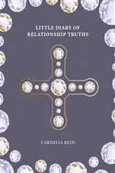Book cover of Little Diary of Relationship Truths by Cardelia Reid