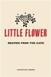 Book cover of Little Flower by Christine Moore