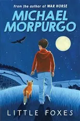 Book cover of Little Foxes by Michael Morpurgo