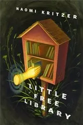 Book cover of Little Free Library by Naomi Kritzer