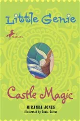 Book cover of Little Genie: Castle Magic by Miranda Jones