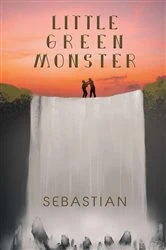 Book cover of Little Green Monster by Sebastian