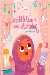 Book cover of Little Leena Learns About Ramadan by Zainab Fadlallah