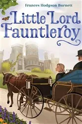 Book cover of Little Lord Fauntleroy by Frances Hodgson Burnett