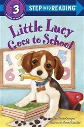 Book cover of Little Lucy Goes to School by Ilene Cooper