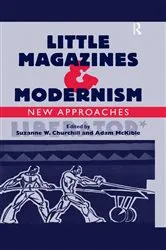 Book cover of Little Magazines & Modernism by Adam McKible