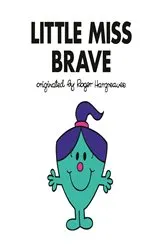 Book cover of Little Miss Brave by Adam Hargreaves