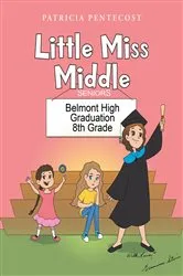 Book cover of Little Miss Middle by Patricia Pentecost