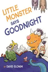Book cover of Little Monster Says Goodnight by David Slonim