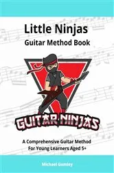 Book cover of Little Ninjas Guitar Method Book by Michael Gumley