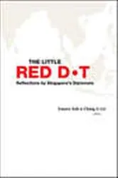 Book cover of Little Red Dot, The: Reflections By Singapore's Diplomats by Tommy Koh