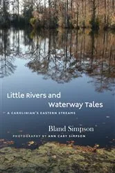 Book cover of Little Rivers and Waterway Tales by Bland Simpson
