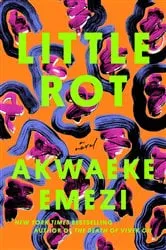 Book cover of Little Rot by Akwaeke Emezi