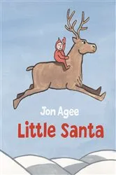 Book cover of Little Santa by Jon Agee
