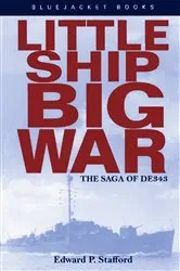 Book cover of Little Ship, Big War by Edward P Stafford