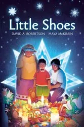 Book cover of Little Shoes by David A. Robertson