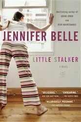 Book cover of Little Stalker by Jennifer Belle