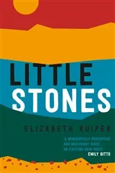 Book cover of Little Stones by Elizabeth Kuiper