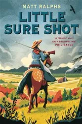 Book cover of Little Sure Shot by Matt Ralphs