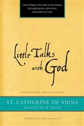 Book cover of Little Talks with God by Catherine of Catherine of Siena