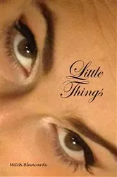 Book cover of LITTLE THINGS by Michael Petway
