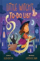 Book cover of Little Witch’s To-Do List (A Magical List Book) by Helen Kemp Zax
