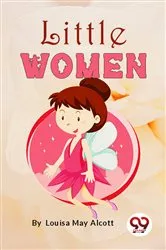 Book cover of Little Women by Louisa May Alcott