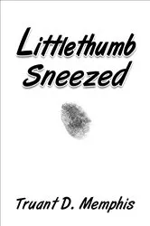 Book cover of Littlethumb Sneezed by Unknown
