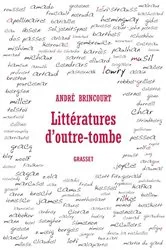 Book cover of Littératures d'outre-tombe by André Brincourt