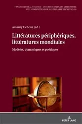 Book cover of Littératures périphériques, littératures mondiales by Costantino Maeder