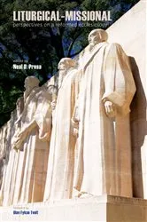Book cover of Liturgical-Missional by Neal D. Presa